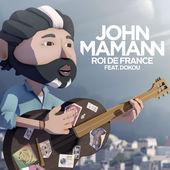 John Mamann - Roi de France