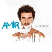 Amir - J'ai cherché